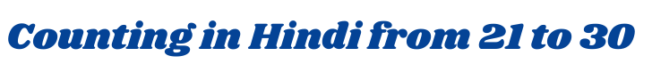 Counting in Hindi from 21 to 30