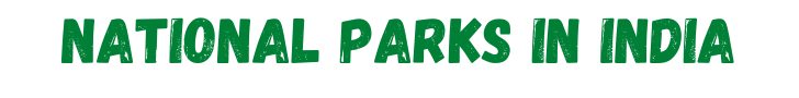 National parks in India