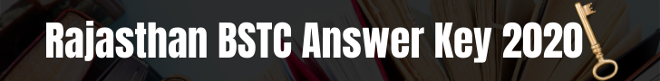 Rajasthan BSTC Answer Key 2020