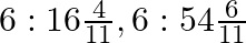 6:16\frac{4}{11}, 6:54\frac{6}{11}