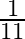 \frac{1}{11}%