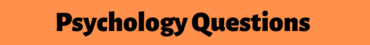 Psychology questions