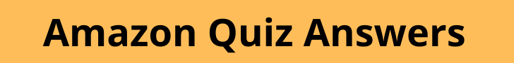Amazon Quiz Answers
