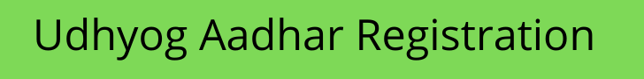 Udhyog Aadhar Registration