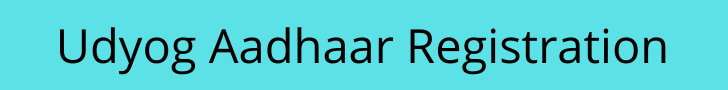 Udyog Aadhaar Registration