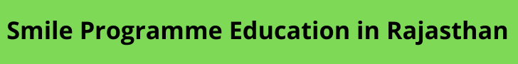 Smile Programme Education in Rajasthan