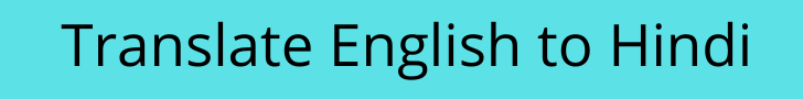 translate english to hindi