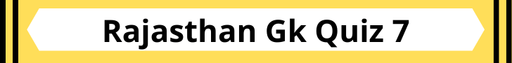 Rajasthan Gk Quiz 7