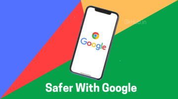 Safer With Google – Full Detail | Advanced security