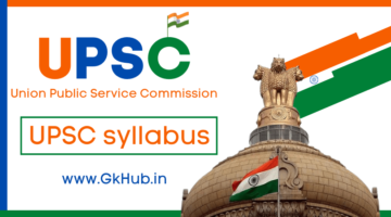 UPSC Syllabus in Hindi – यूपीएससी आईएएस सिलेबस 2022 || PDF