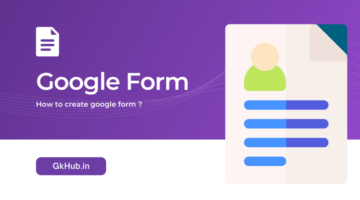 Create Google Form – How to Use Google Forms